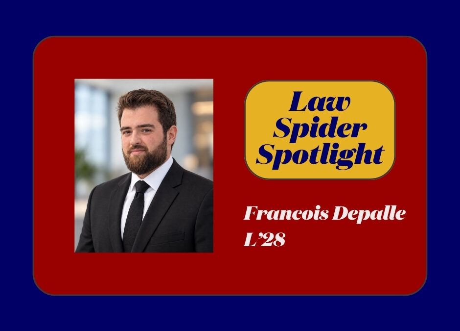 Law Spider Spotlight – Francois Depalle (L’28)