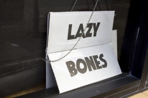 Lazy Bones Sign