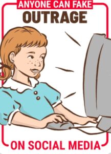 Girl typing at desktop computer. Caption "Anyone can fake outrage on social media"