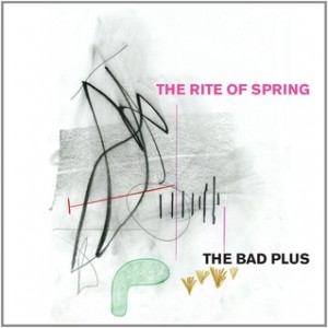 The Bad Plus - The Rite of Spring