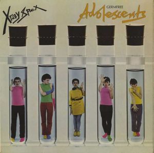 X-Ray Spex - Germfree Adolescents