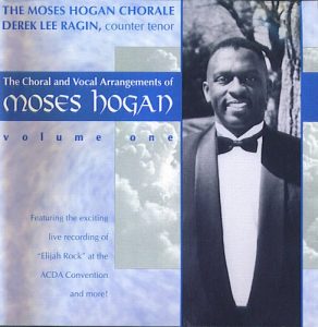 Moses Hogan - Choral and Vocal Arrangements Vol. 1