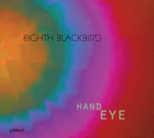 Eighth Blackbird - Hand Eye