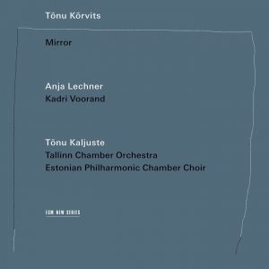 Tonu Korvits - Mirror