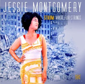 Jessie Montgomery - Strum