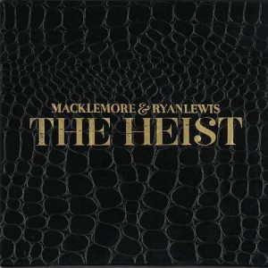 Macklemore - The Heist