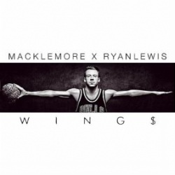 Macklemore - "Wings"