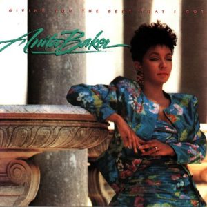 Anita Baker -  Giving You The Best That I Got