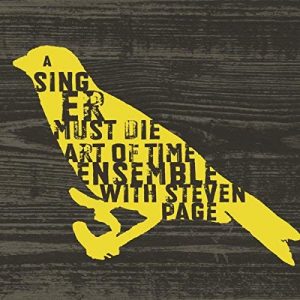 Art of Time Ensemble - A Singer Must Die