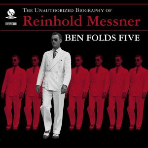 Ben Folds Five - Reinhold Messner