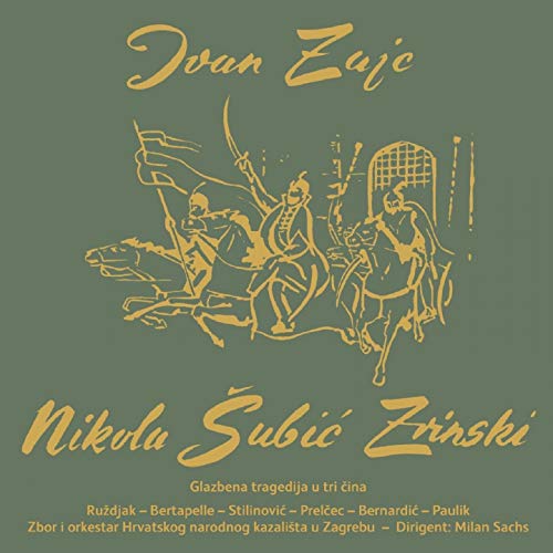 Ivan Zajc - Nikola Subic Zrinski