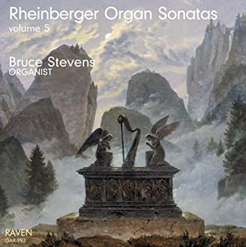 Bruce Stevens - Rheinberger Organ Sonatas V. 5