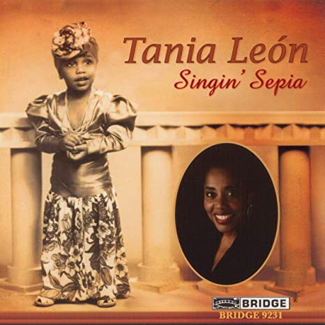 Tania Leon - Singin Sepia