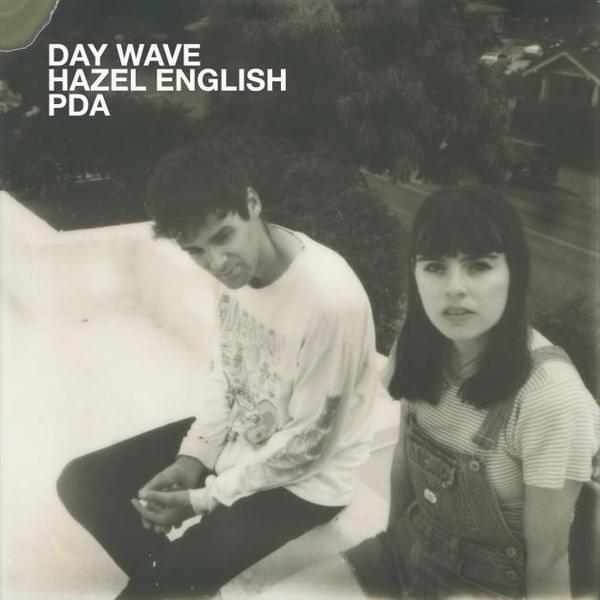 Day Wave and Hazel English - PDA