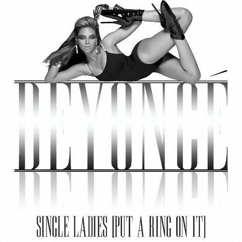 Beyonce - Single Ladies (Put A Ring On It)
