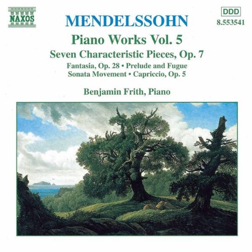 Mendelssohn - Piano Works, Vol. 5