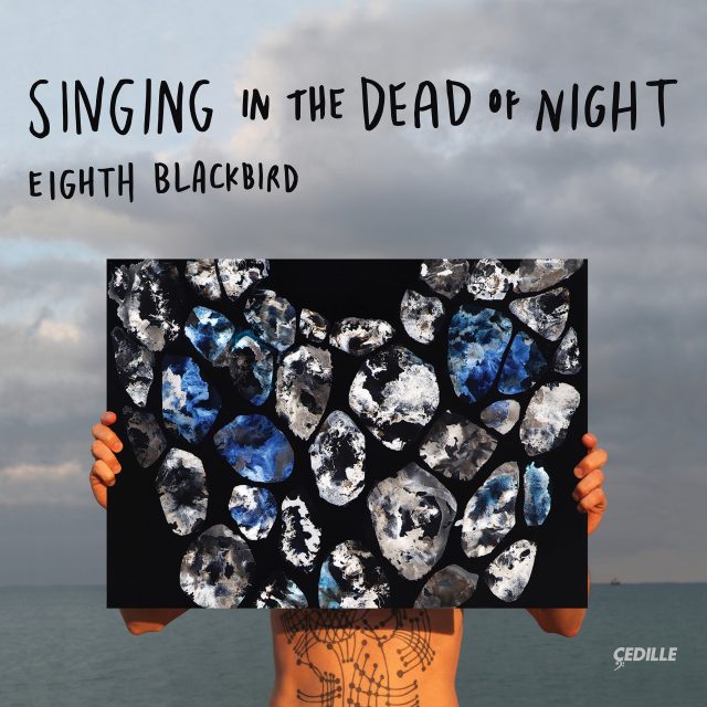 Eighth Blackbird - Singing in the dead of night