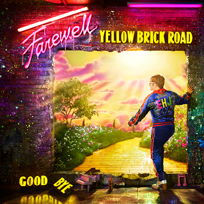 Promotional poster for Elton John's Farewell Yellow Brick Road tour