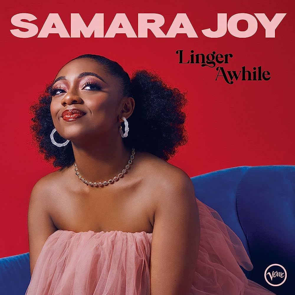 Samara Joy -  Linger Awhile